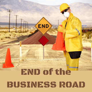 When It’s the End of the Business Road